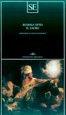 Rudolf Otto_Il Sacro